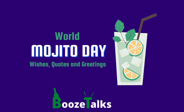 150+ World Mojito Day Wishes, Quotes, Messages, Captions, Greeting