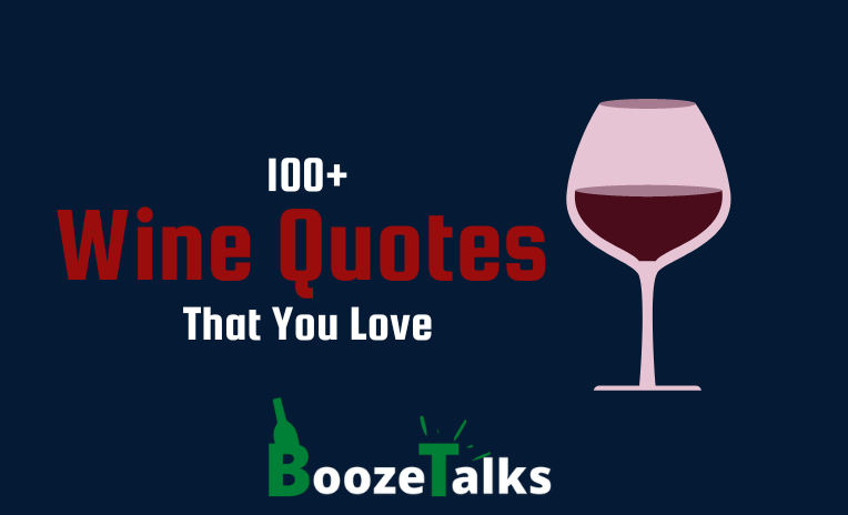 100+ Wine quotes that you love | Boozetalks