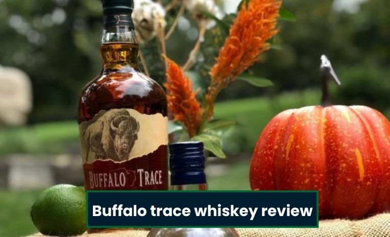 Buffalo Trace Whiskey Review