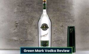 Green Mark Vodka Review
