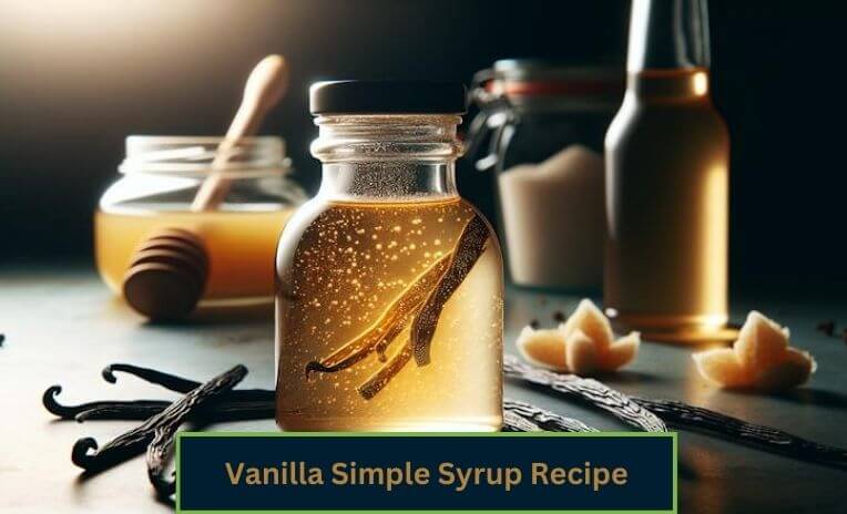 Vanilla Simple Syrup recipe